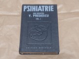 V.PREDESCU - PSIHIATRIE vol.1.