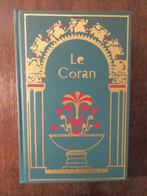 LE CORAN ( 1980 , TRADUCERE KASIMIRSKI ) foto