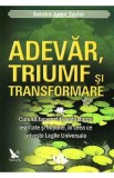 Adevar, triumf si transformare - Sandra Anne Taylor