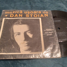 VINIL MUZICA USOARA DE DAN STOIAN RARITATE!!! EDC 10690