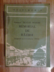 e1 MEMORIAL DE RAZBOI - AUGUST- OCTOMBRIE 1916 - GENERAL TRAIAN MOSOIU foto