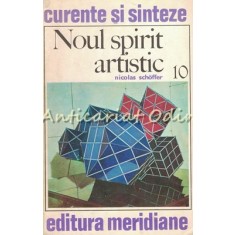Noul Spirit Artistic - Nicolas Schoffer