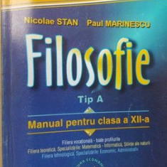 Filosifie tip A manual pt. clasa a12-a-Nicolae Stan, Paul Marinescu