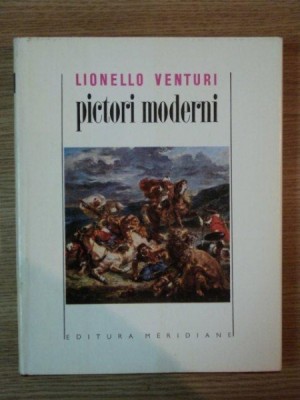 PICTORI MODERNI de LIONELLO VENTURI ,1968 foto