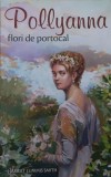 Cumpara ieftin Pollyanna - Flori de portocal. vol. 3 - Eleanor Porter