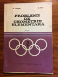 Pimsner Popa - Probleme de geometrie elementara (1979 - Stare buna!)