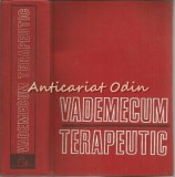 Cumpara ieftin Vademecum Terapeutic - R. Anghelide, Gh. C. Bacanu, M. Cristea, Crivda S.