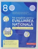 NE PREGATIM PENTRU EVALUAREA NATIONALA , LIMBA SI LITERATURA ROMANA de CAMELIA SAPOIU... ANCA VLAICU , 2025 , * MINIMA UZURA