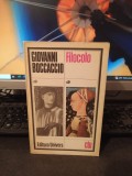 Giovanni Boccaccio, Filocolo, Clasicii Literaturii Universale București 1977 188