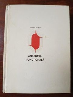 Anatomia functionala a corpului omenesc- Cornel Stanciu foto