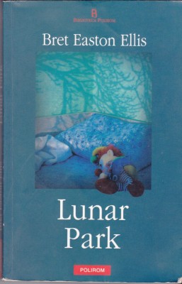 AS - BRET EASTON ELLIS - LUNAR PARK foto