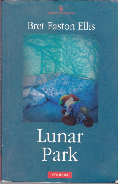 AS - BRET EASTON ELLIS - LUNAR PARK