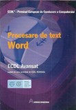 Cumpara ieftin Procesare de text Word. ECDL Avansat