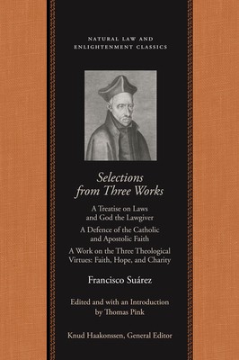 Selections from Three Works of Francisco Suarez, S. J. foto