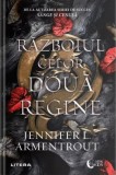 Razboiul celor doua regine - Jennifer L. Armentrout - Litera