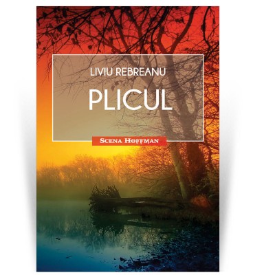 Plicul - Liviu Rebreanu foto