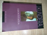 Milan Kundera - Identitatea (Editura Humanitas, 2008)