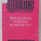 myh 44f - BPT - Antologia poeziei romanesti - volumul 1 - ed 1957