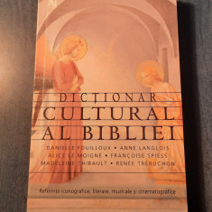 Dictionar cultural al bibliei Danielle Fouilloux