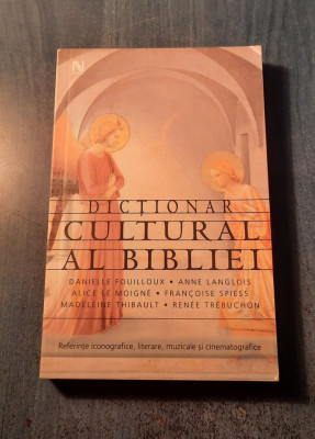 Dictionar cultural al bibliei Danielle Fouilloux foto