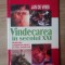 VINDECAREA IN SECOLUL XXI de JAN DE VRIES