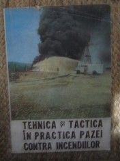 Tehnica si tactica In practica pazei contra incendiilor