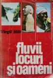 Cumpara ieftin Fluvii, locuri si oameni - 1976 - Virgil Hilt (@J138)