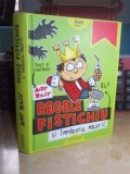 ANDY RILEY - REGELE FISTICHIU SI IMPARATUL MALEFIC , ARTHUR , 2020 (CARTONATA) *