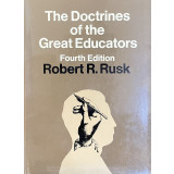 The Doctrines of the Great Educators - Robert R. Rusk