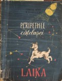 PERIPETIILE CATELUSEI LAIKA. ILUSTRATII: MARIA CONSTANTIN-TERESA NOCE-279051
