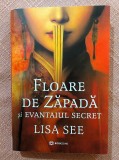 Floare-de-Zapada si evantaiul secret. Editura Bookzone, 2025 - Lisa See