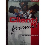 Doug Carter - Clienti forever! (Editia: 2006)