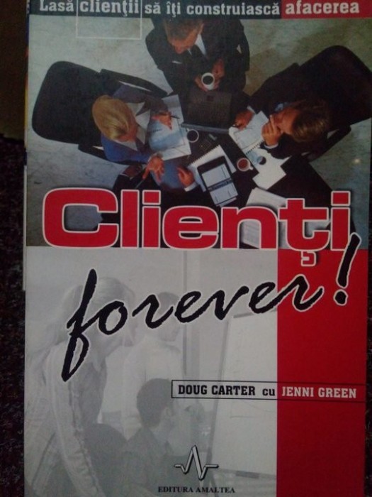 Doug Carter - Clienti forever! (Editia: 2006)