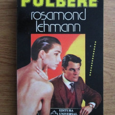 Rosamond Lehmann - Pulbere