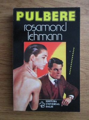 Rosamond Lehmann - Pulbere foto