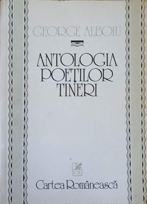 ANTOLOGIA POETILOR TINERI-GEORGE ALBOIU-276442 foto
