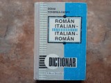 DICTIONAR ROMAN-ITALIAN, ITALIAN-ROMAN - DOINA CONDREA-DERER, 1996