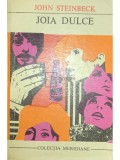 John Steinbeck - Joia dulce (editia 1970)