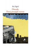 Desculț. Pavaj proaspăt turnat - Paperback brosat - Ion Agaci - Tracus Arte