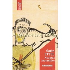Noaptea Inocentilor - Sorin Titel
