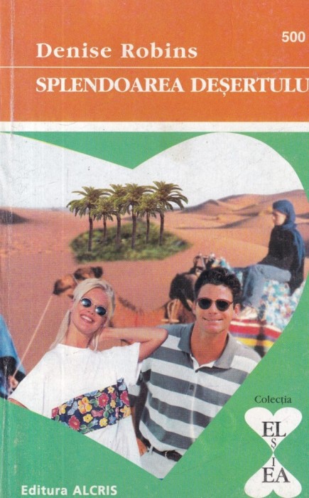Denise Robins - Splendoarea desertului