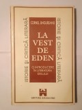 Cornel Ungureanu - La Vest de Eden: o introducere &icirc;n literatura exilului