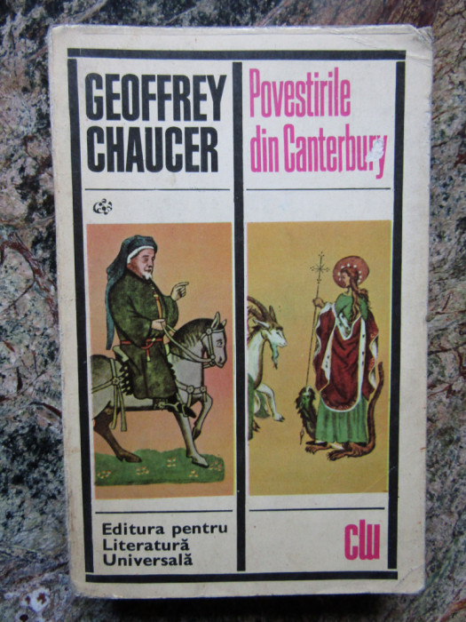 Geoffrey Chaucer - Povestirile din Canterbury