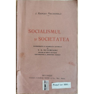 Socialismul si societatea &amp;ndash; J. Ramsay Macdonald foto