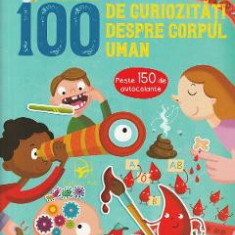 100 de curiozitati despre corpul uman