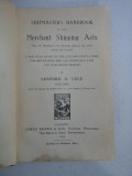 SHIPMASTER'S HANDBOOK TO THE Merchant Shipping Acts - SANFORD D. COLE - Glasgow, 1913