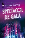 Spectacol de gala - Fiona Davis, Sinziana Dragos
