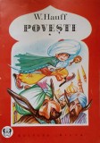 Povesti de Wilhelm Hauff - Editura Milva, 1993, 125 pagini - Carte beletristica, roman in limba romana