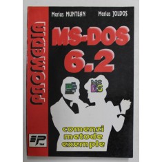 MS - DOS 6.2 - COMENZI , METODE , EXEMPLE de MARIUS MUNTEAN si MARIUS JOLDOS , 1994