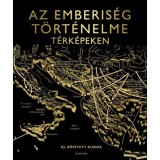 Az emberis&eacute;g t&ouml;rt&eacute;nelme t&eacute;rk&eacute;peken - Bővitett kiad&aacute;s
